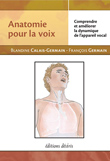 Couverture du livre Anatomie pour la Voix, éditions Désiris
